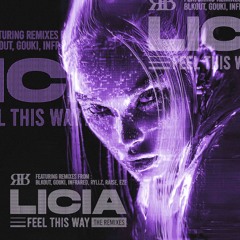 LICIA & Solid State - Feel This Way (blkout. remix)