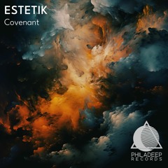 Estetik - Covenant (Radio Edit)