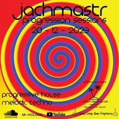 Progressive House Mix Jachmastr Progression Sessions 20 12 2023