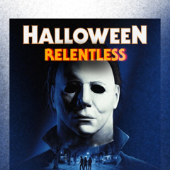 Halloween The Game: Game Soundtrack "Relentless"