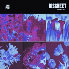 Ryan Ley - Discreet