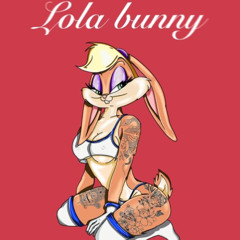 Lola Bunny [ft.EZJ01NTs] [ft.mexicantiko]
