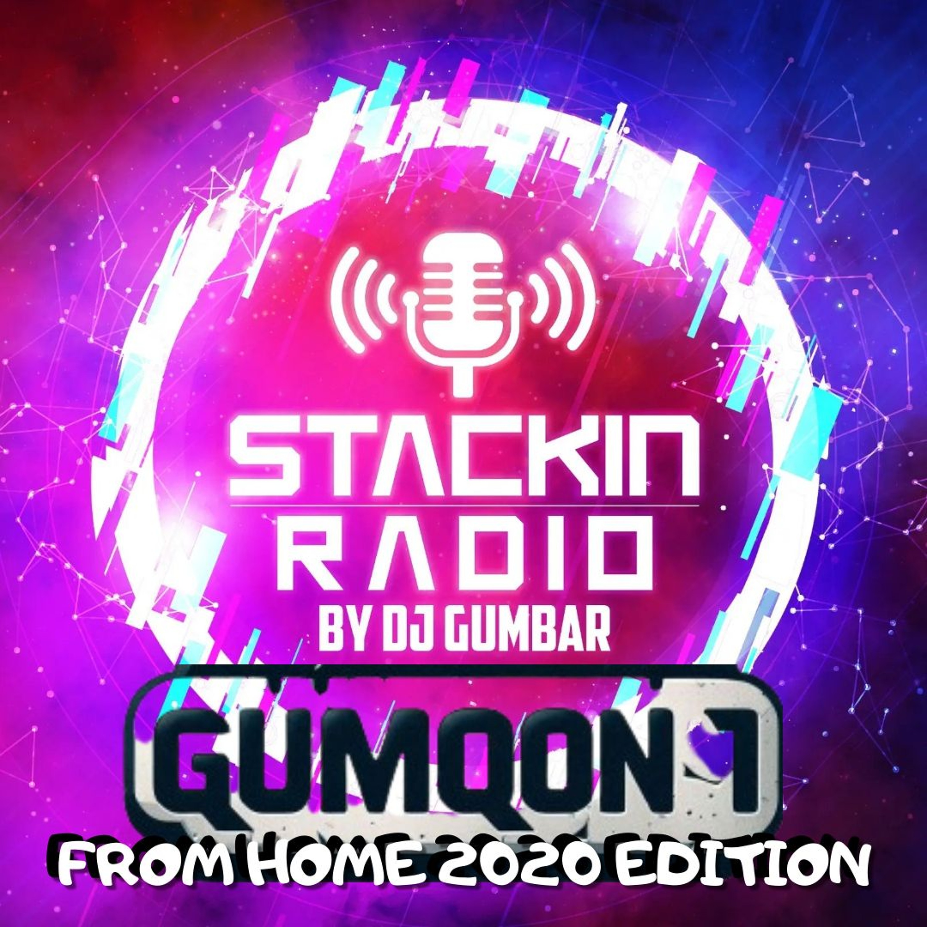 Stackin\' HQ Hosted By DJ Gumbar