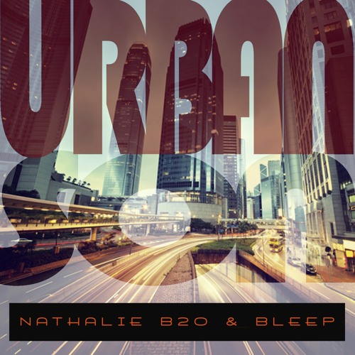 Urban Son - Nathalie B20 & Bleep