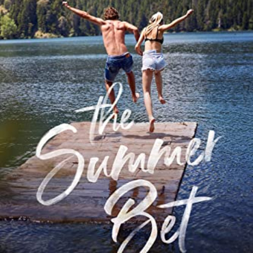 ACCESS EBOOK 📬 The Summer Bet : YA Romantic Comedy (Lake City High Book 1) by  Jenny