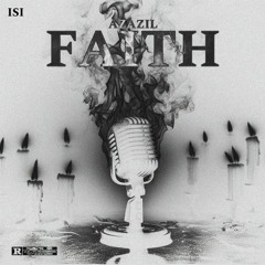 FAITH ( Azazil x Prodiliya )
