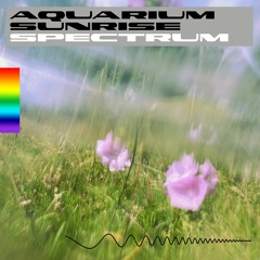Aquarium Sunrise - Spectrum