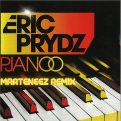 Eric Prydz - Pjanoo (Marteneez Remix)