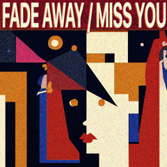 FADE AWAY (Extended Mix)