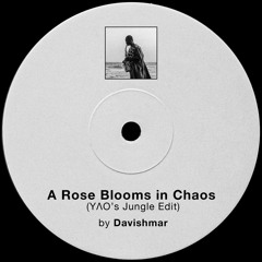 Davishmar - A Rose Blooms in the Chaos (YΛO Edit)