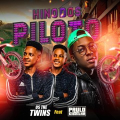 Os The Twins & Paulo Kibrilha - Hino Dos Pilotos (Afro House)