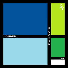 Ruxpin - SOULMEEX 084