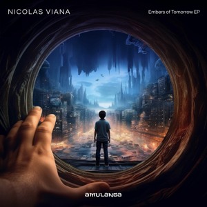 Nicolas Viana - Embers of Tomorrow [Amulanga] Deep Organic House, Balearic supported by Jun Satoyama from Shonan