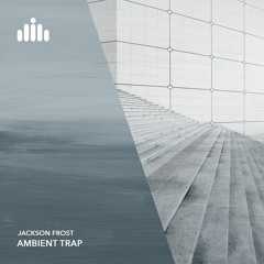 Jackson Frost - Trap Background [FREE DOWNLOAD]