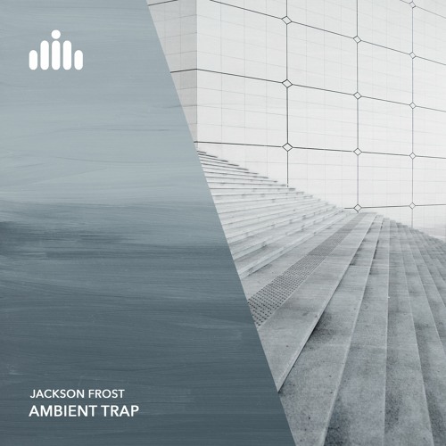 Jackson Frost - Ambient Trap [FREE DOWNLOAD]