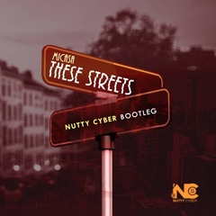 Mi Casa - These Streets(Nutty Cyber Bootleg)