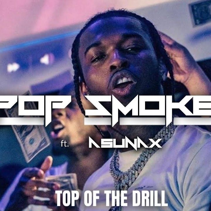Преземи Pop Smoke - Top of the drill