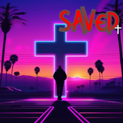 SAVED by Juan1Love & Joyful Noize (FREE DOWNLOAD)