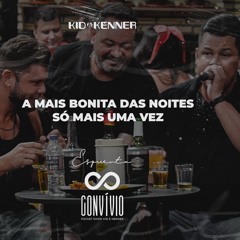 A Mais Bonita das Noites / Só Mais uma Vez (Esquenta Convívio)