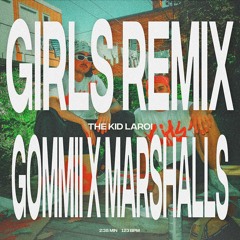 The Kid LAROI - GIRLS (Gommii x Marshalls Remix) [FREE DOWNLOAD]