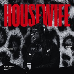 Housewife #1 hardhouse & trance