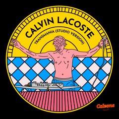 Calvin Lacoste - Transmania (studio version)