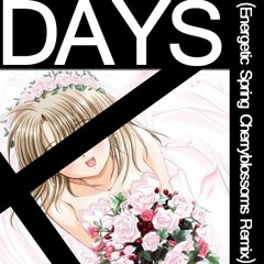 Days (Energetic Spring Cherryblossoms Remix)