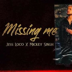 mickey singh - missing me (slowed + reverb)