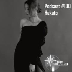 Technonavigator Podcast #100 - Hekato