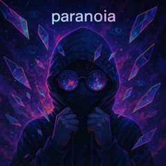 paranoia