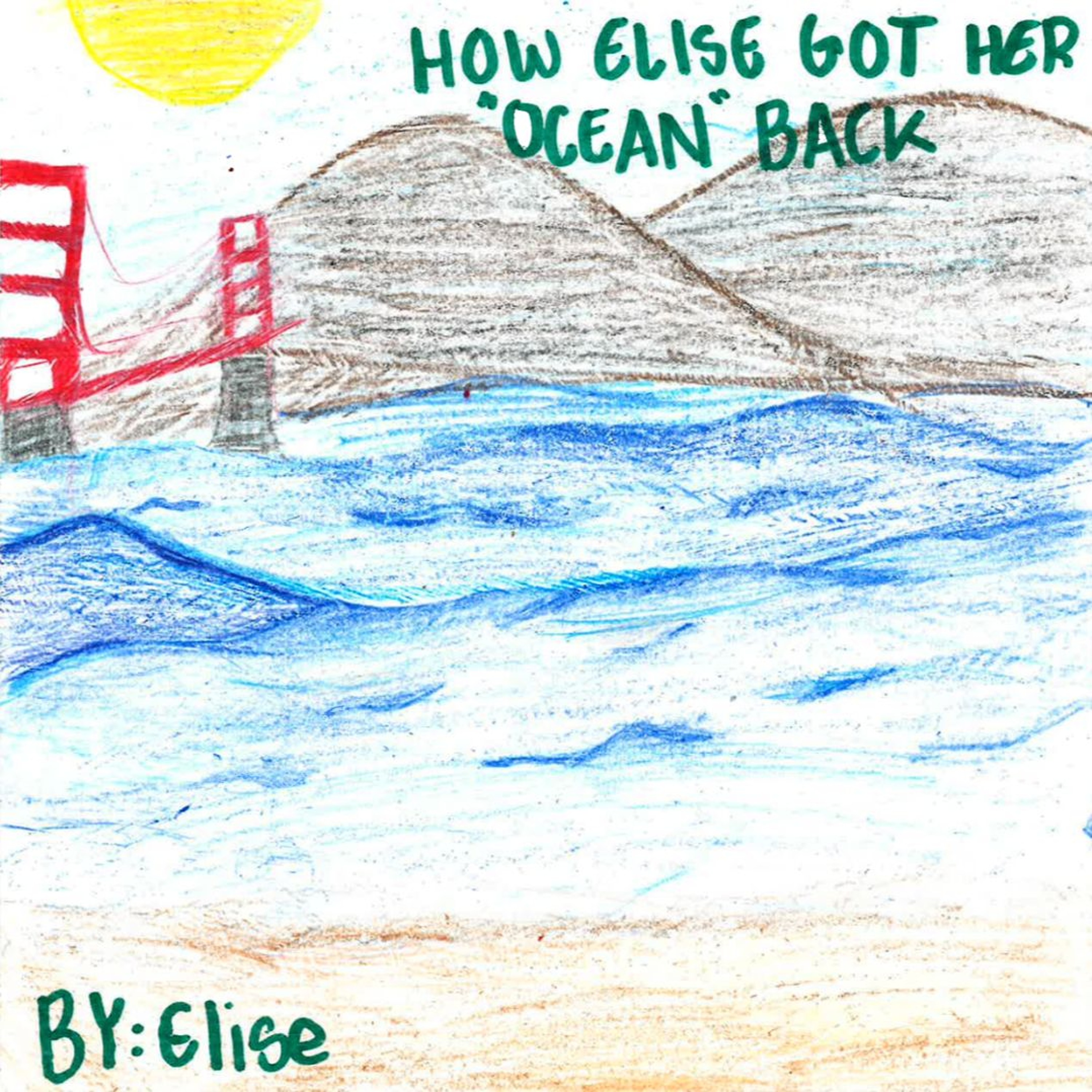 How Elise Got Her "Ocean" Back by Elise episode artwork