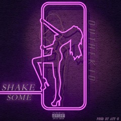 Shake Some