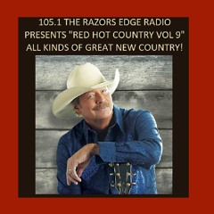 105.1 THE RAZORS EDGE RADIO RED HOT COUNTRY VOL 9