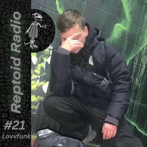 Reptoid Radio 021 // Lovvfunk