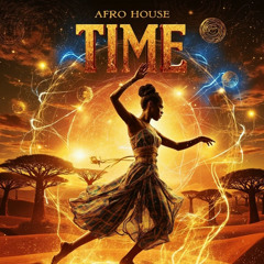 Time - Dhelick (Afro House Edit)