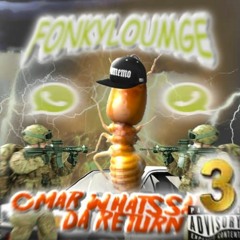 FONKYLOUNGE - OMAR WHATSAPP DA RETURN (1994)