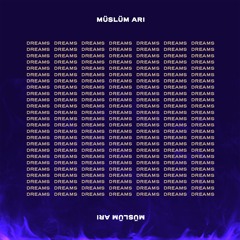 Müslüm Ari - Dreams