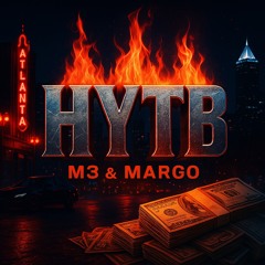 M3 x Margo - Hell You Talm Bout.mp3