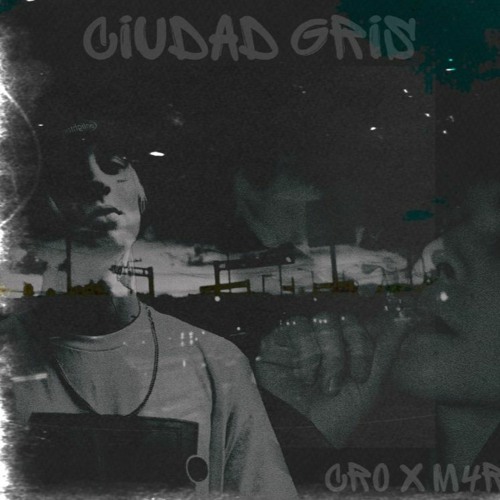 CIUDAD GRIS - CRO X M4RCU$ -MI VERSIÓN
