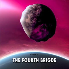 The Fourth Bridge