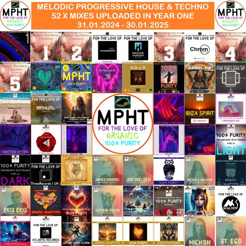 MPHT the DJ Year 1 Melodic Progressive House & Techno Organic Ethno Downtempo Electronic Dance EDM