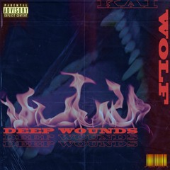 Kai Wolf - Deep Wounds [Prod. DeeMarc]