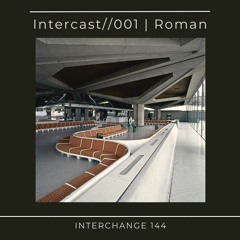 Intercast//001 | Roman
