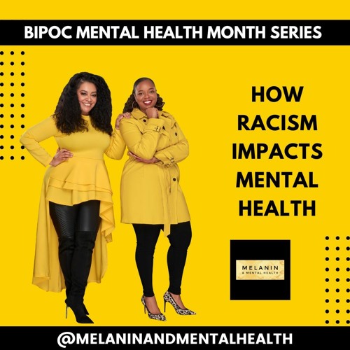 Session 138: How Racism Impacts Your Mental Health
