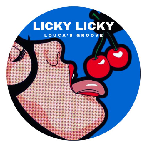 DJ Deeon - Licky Licky ( Louca’s Groove edit) [FREE DL]