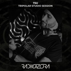 TSU | Tripolar Studio Session | 03/03/2022