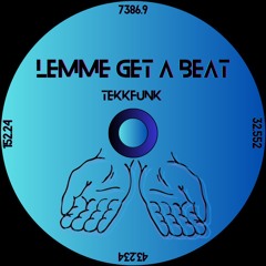 Lemme Get A Beat