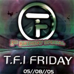 Topgroove - T.F.I Friday 3rd Birthday