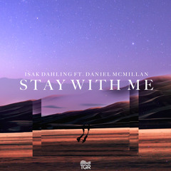 Stay with Me (feat. Daniel McMillan)