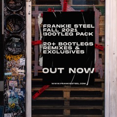 Frankie Steel | Fall 2021 | Bootleg Pack | Preview